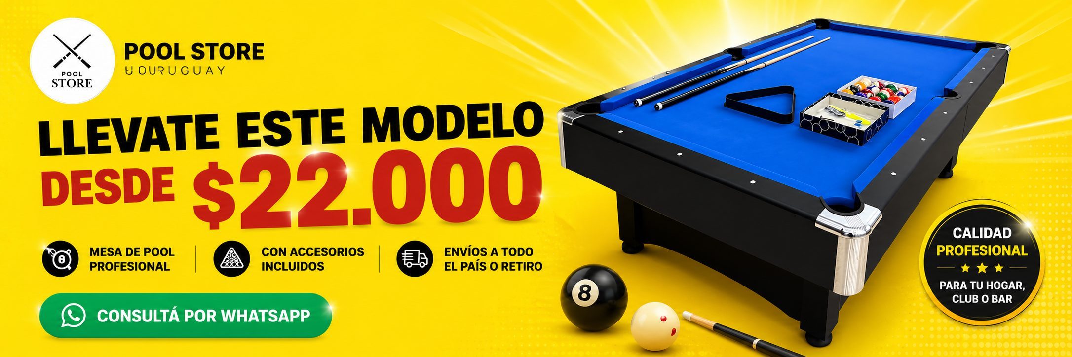 Mesas de pool profesionales desde $22.000, con accesorios incluidos. Envíos a todo Uruguay o retiro disponible.